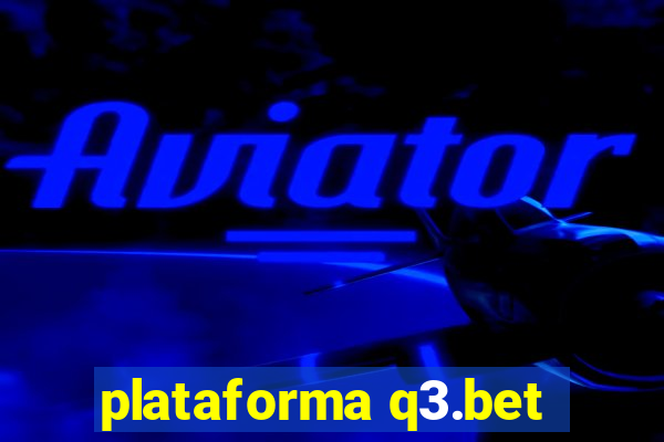 plataforma q3.bet